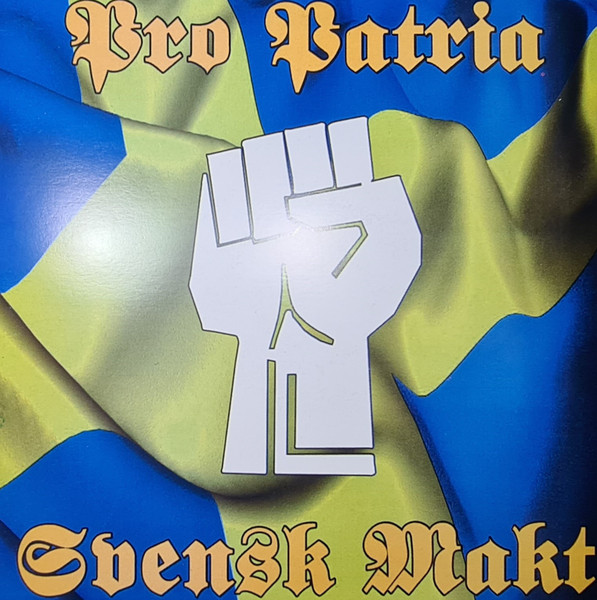 Pro Patria "Svensk Makt" LP